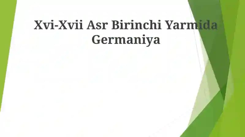 Xvi-Xvii Asr Birinchi Yarmida Germaniya