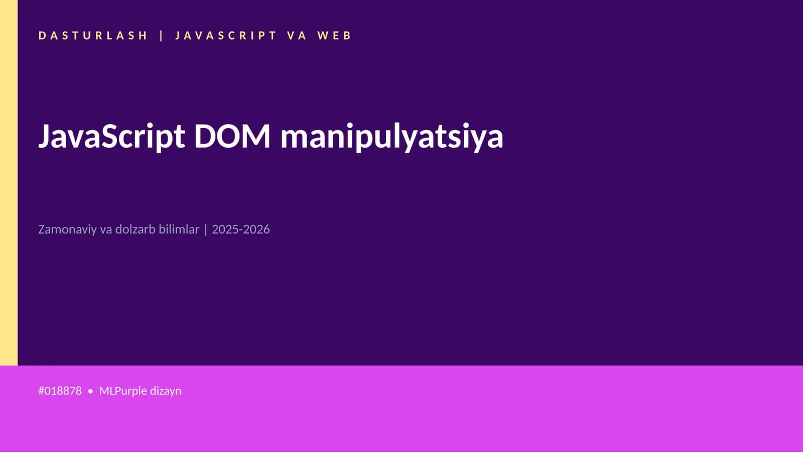 JavaScript DOM manipulyatsiya