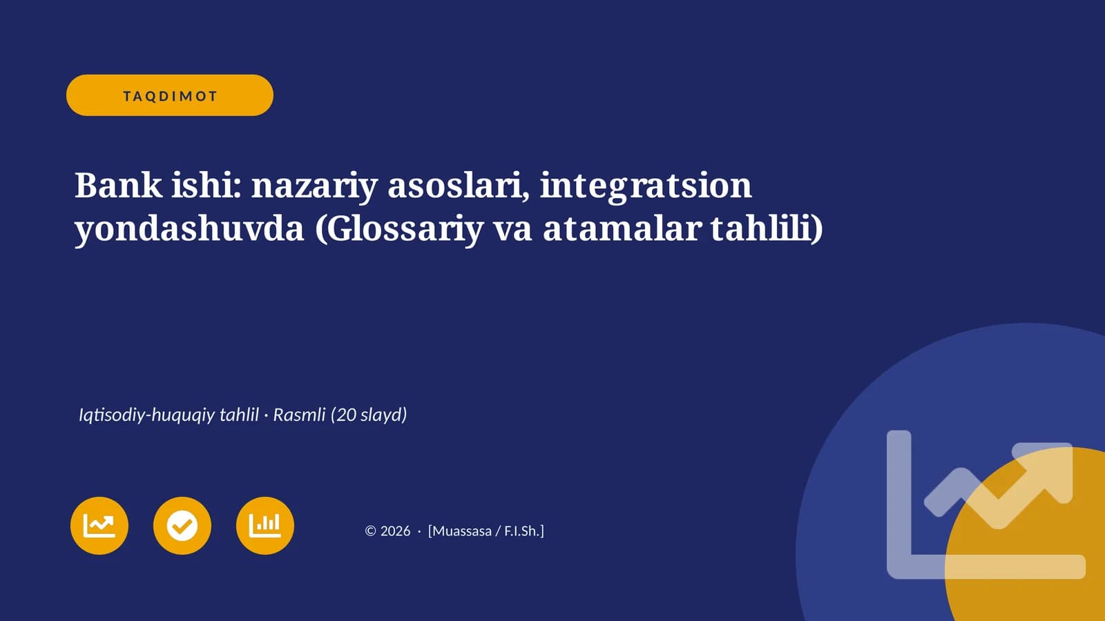Bank ishi: nazariy asoslari, integratsion yondashuvda (Glossariy va atamalar tahlili)