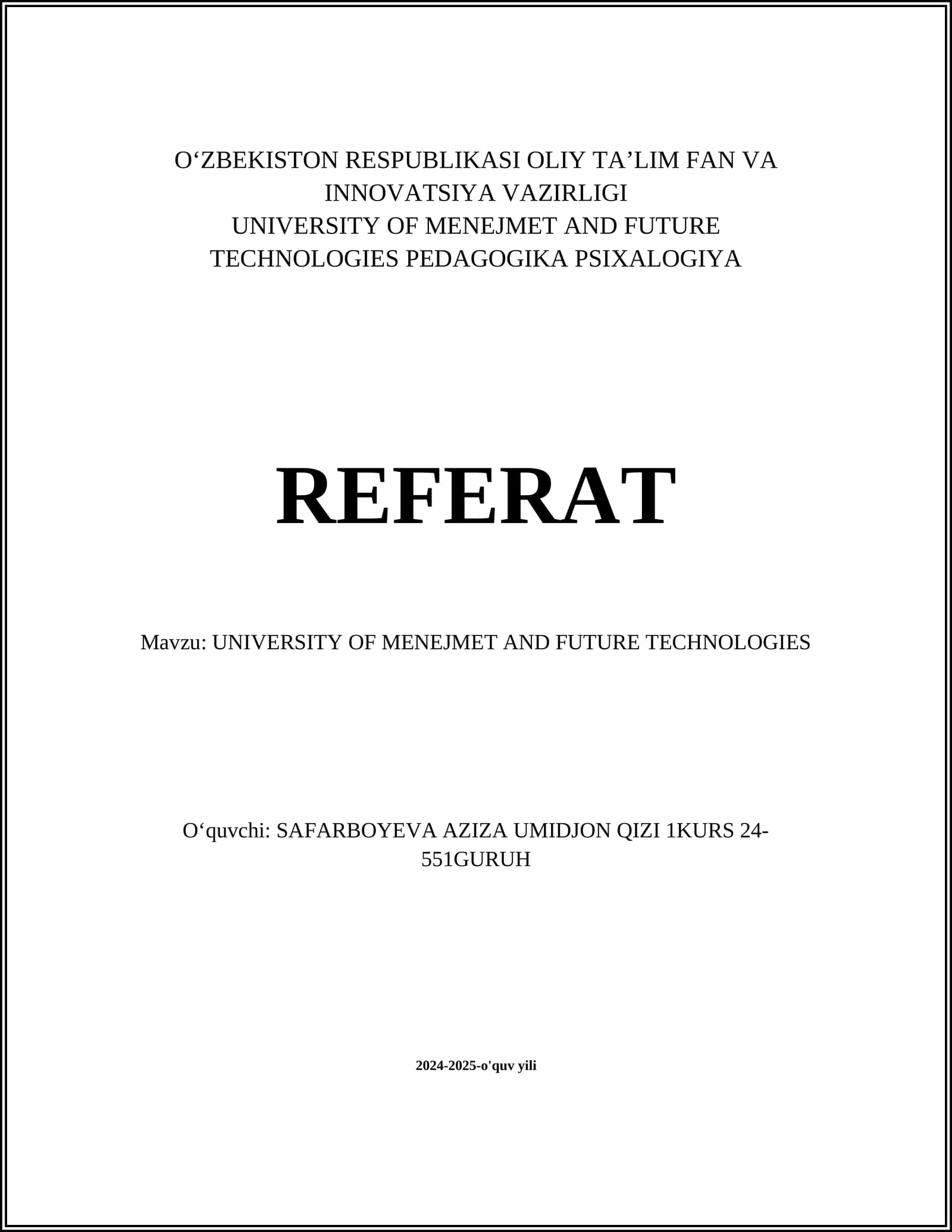 UNIVERSITY OF MENEJMET AND FUTURE TECHNOLOGIES