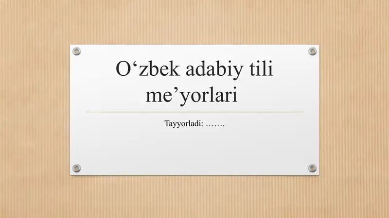 O'zbek adabiy tilining me'yorlari