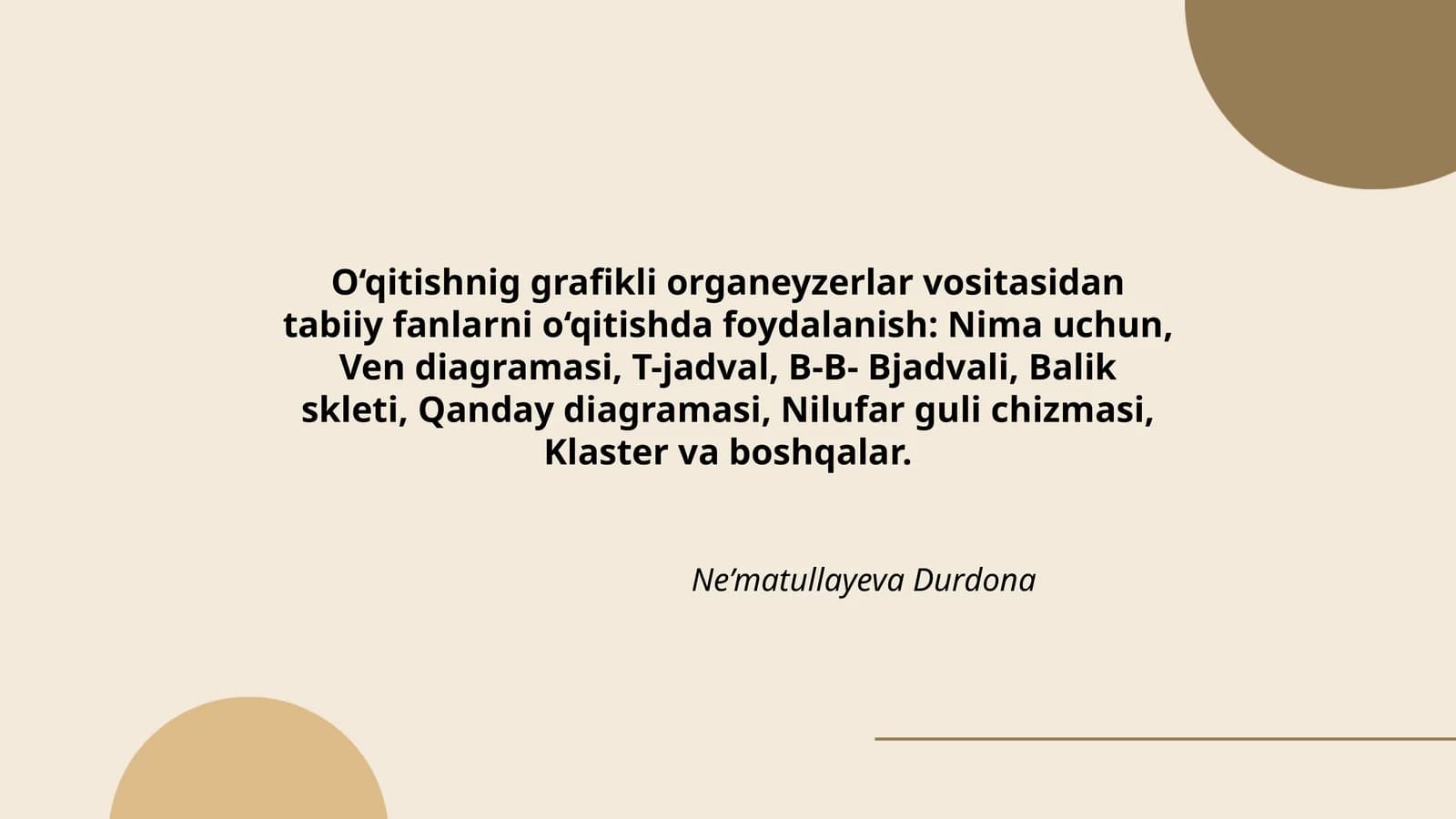 O‘qitishnig grafikli organeyzerlar vositasidan tabiiy fanlarni o‘qitishda foydalanish