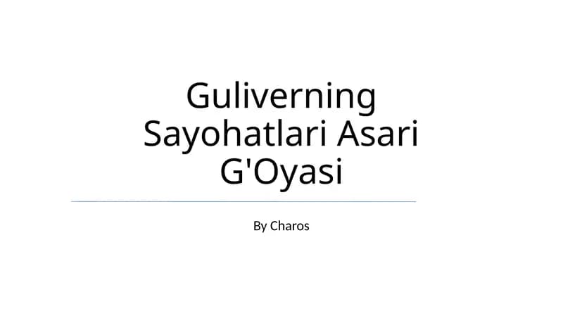 Guliverning Sayohatlari Asari G'Oyasi