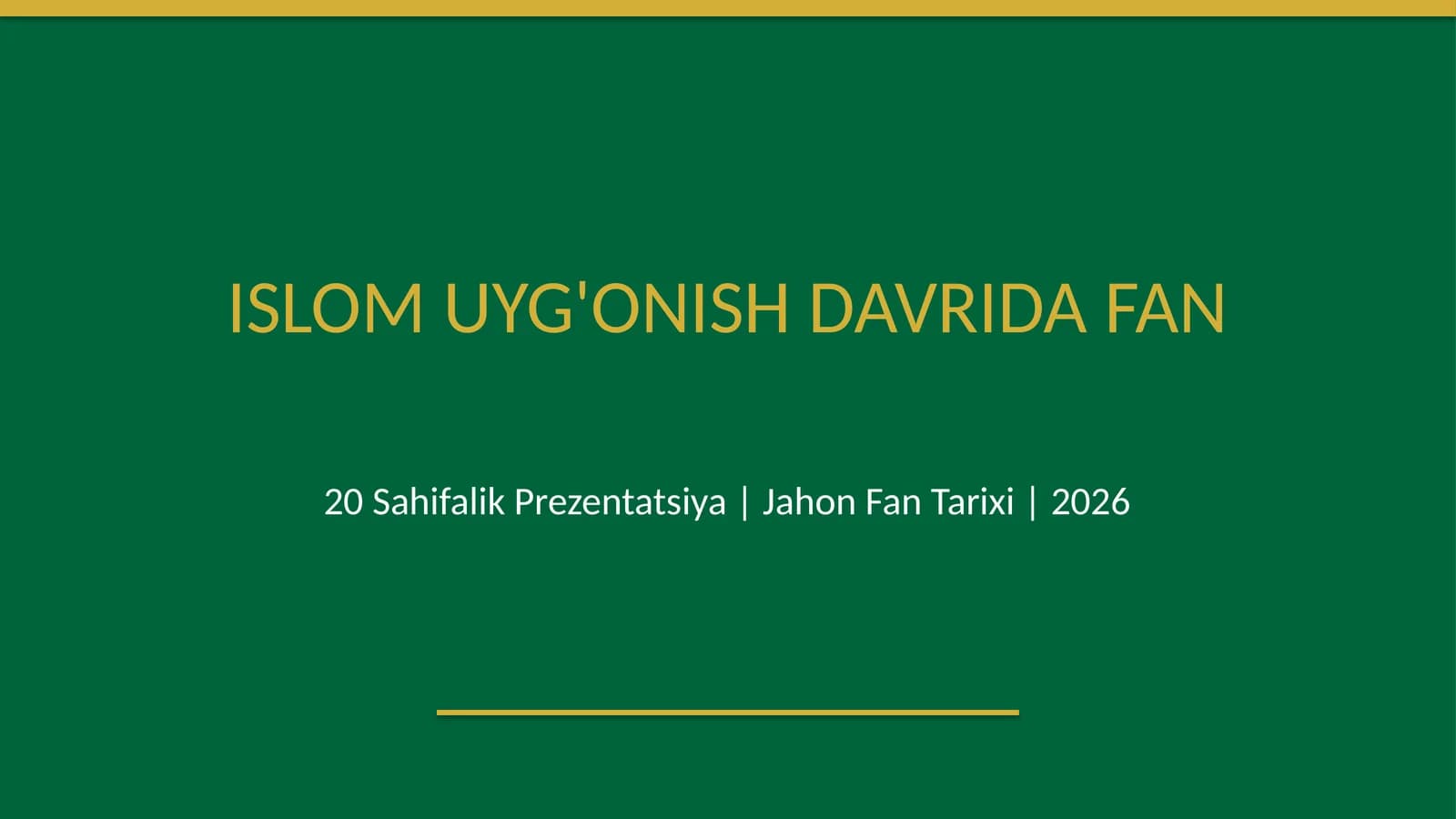 Islom Uyg'onish davrida fanning rivojlanishi