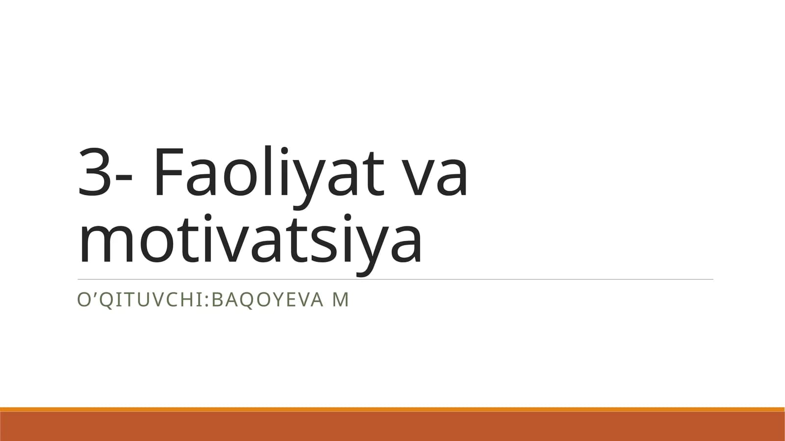 Faoliyat va motivatsiya