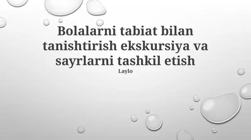 Tabiat bilan tanishtirish ekskursiya va sayrlar