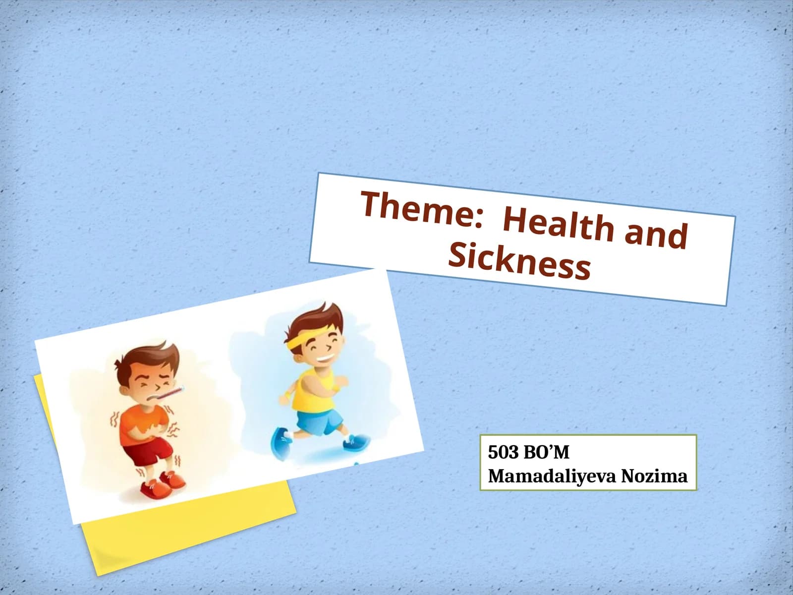 Health and Sickness