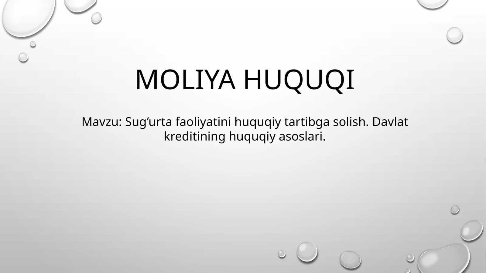 Sug‘urta faoliyatini huquqiy tartibga solish. Davlat kreditining huquqiy asoslari