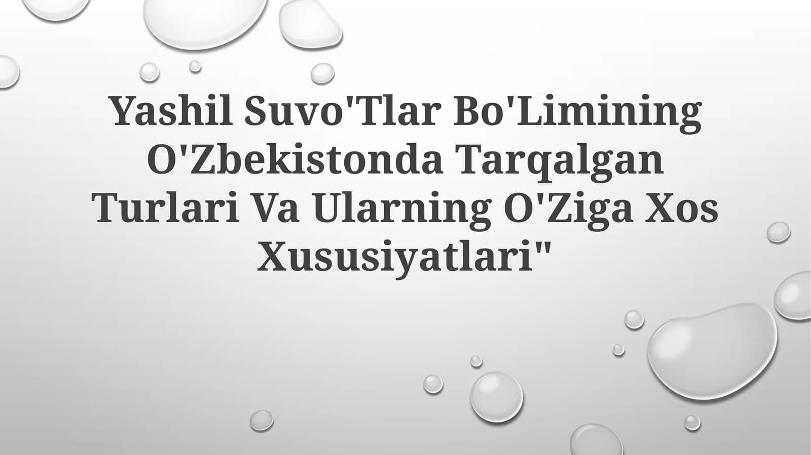 Yashil Suvo'Tlar Bo'Limining O'Zbekistonda Tarqalgan Turlari Va Ularning O'Ziga XosXususiyatlari