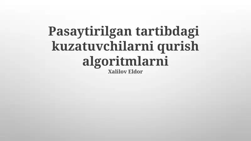 Pasaytirilgan tartibdagi kuzatuvchilarni qurish algoritmlarni