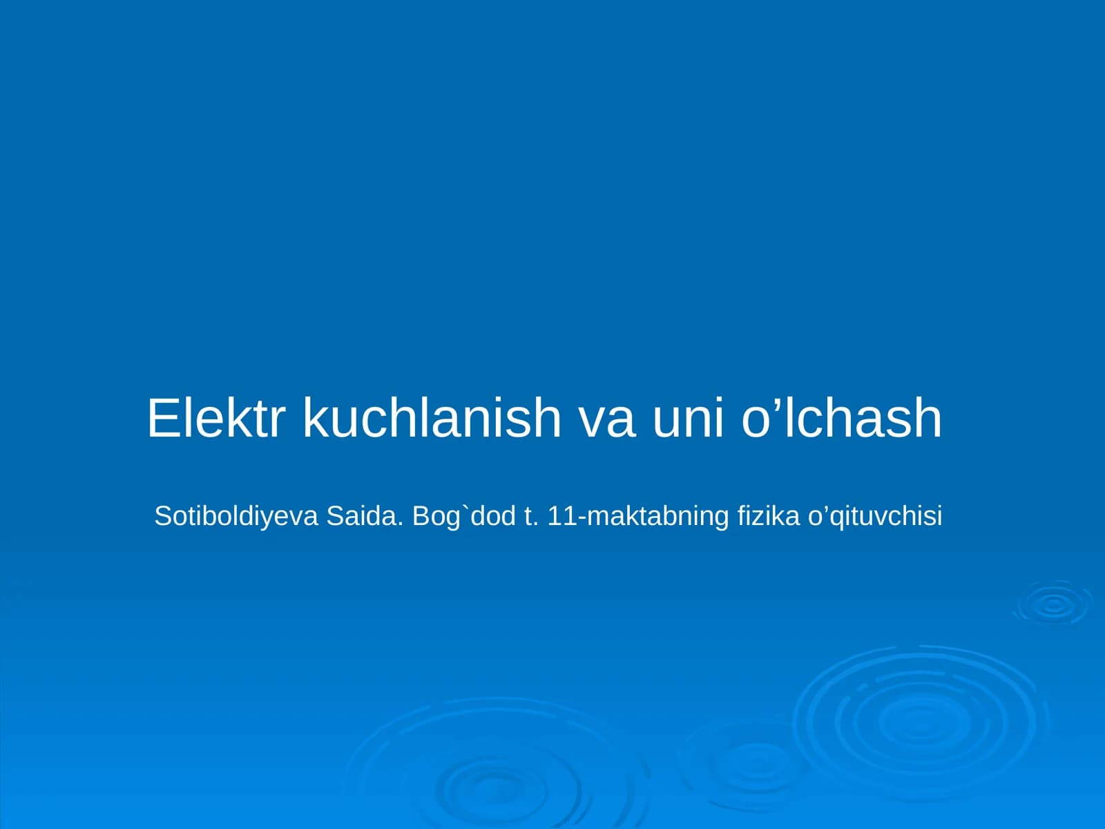 Elektr kuchlanish va uni o’lchash