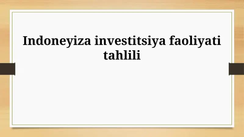 Indoneyiza investitsiya faoliyati tahlili