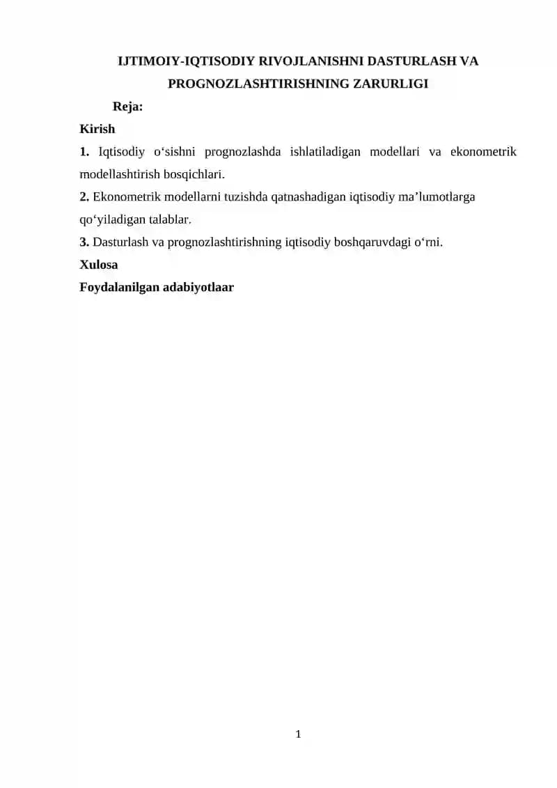 IJTIMOIY-IQTISODIY RIVOJLANISHNI DASTURLASH VA PROGNOZLASHTIRISHNING ZARURLIGI