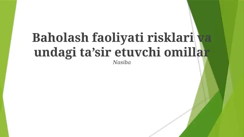Baholash faoliyati risklari va undagi ta’sir etuvchi omillar
