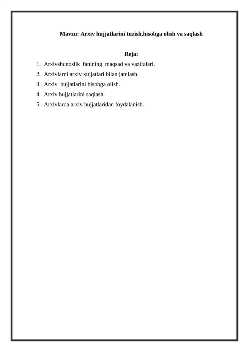 Arxiv hujjatlarini tuzish,hisobga olish va saqlash