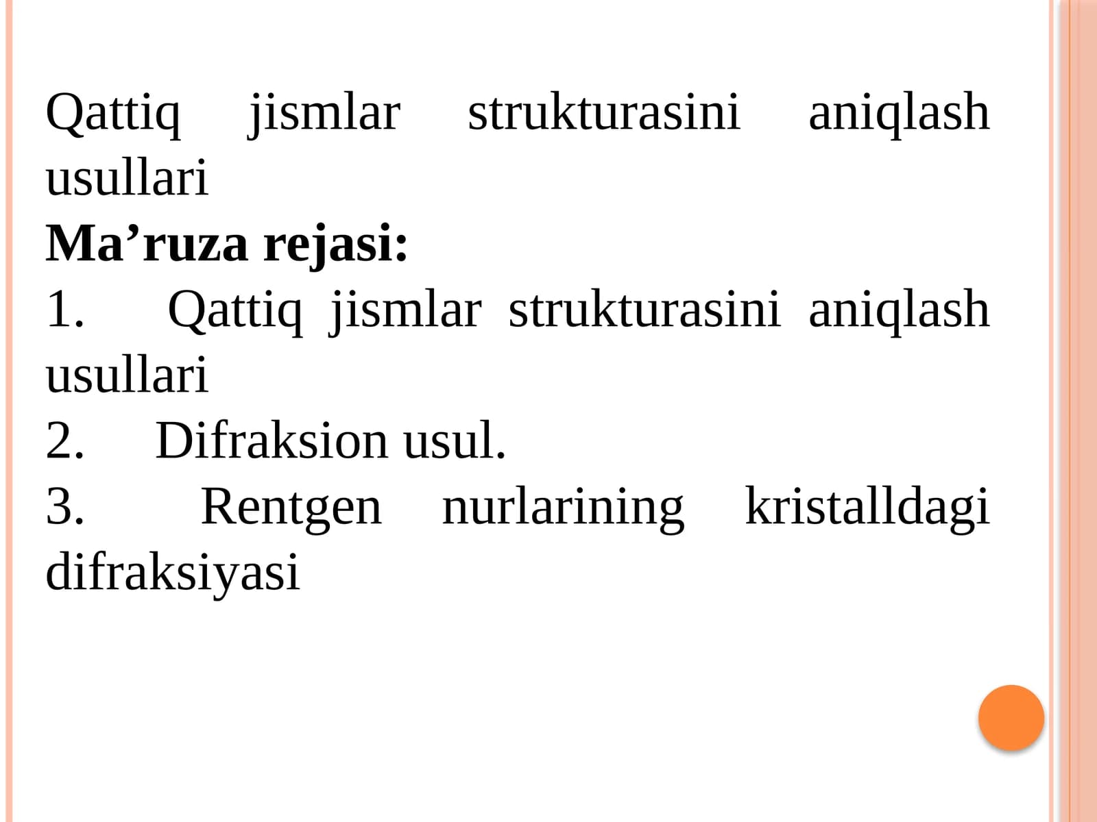 Qattiqjismlar strukturasini aniqlash usullari
