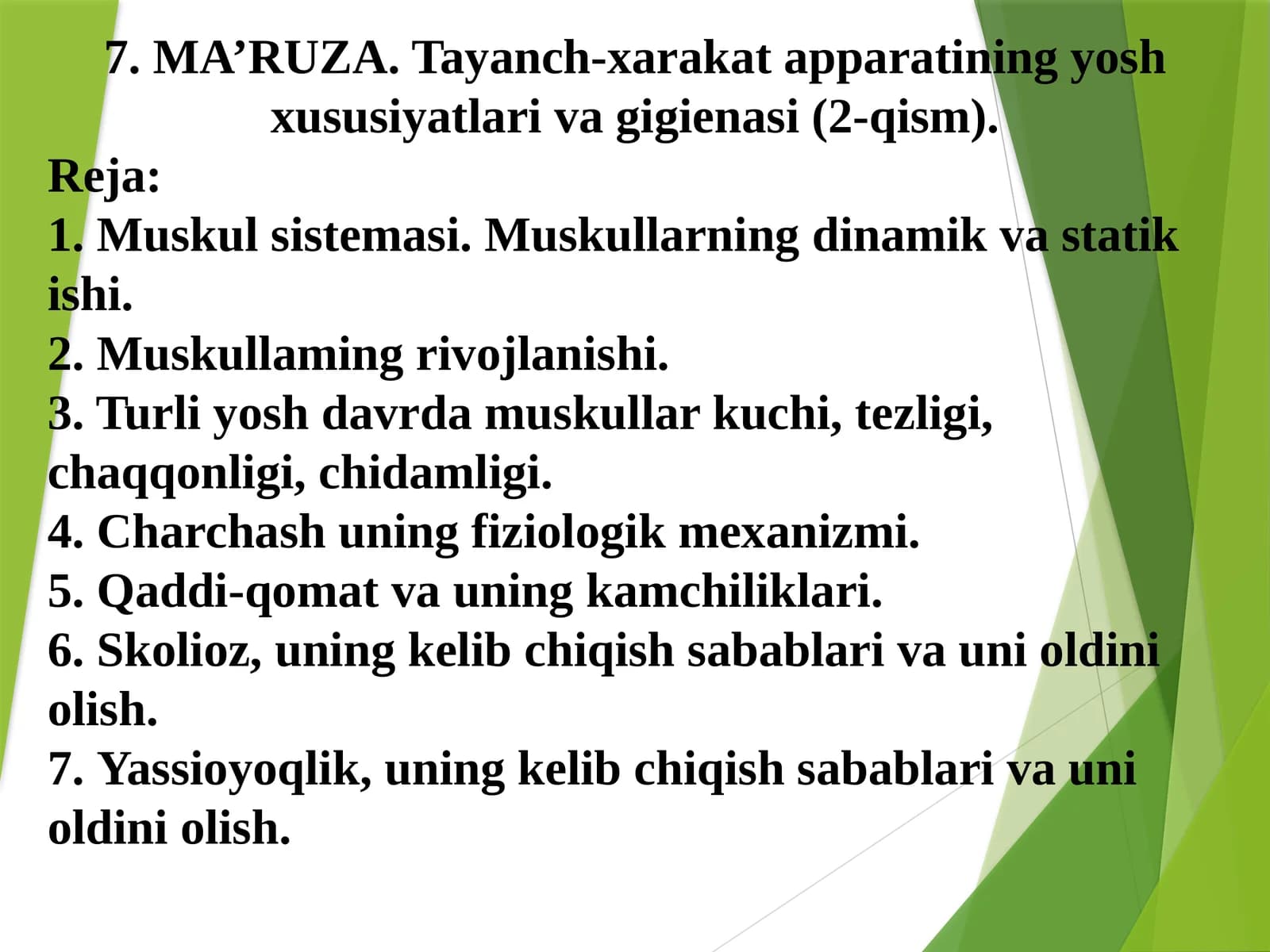 Ma’ruza. Tayanch-xarakat apparatining yosh xususiyatlari va gigienasi (2-qism)