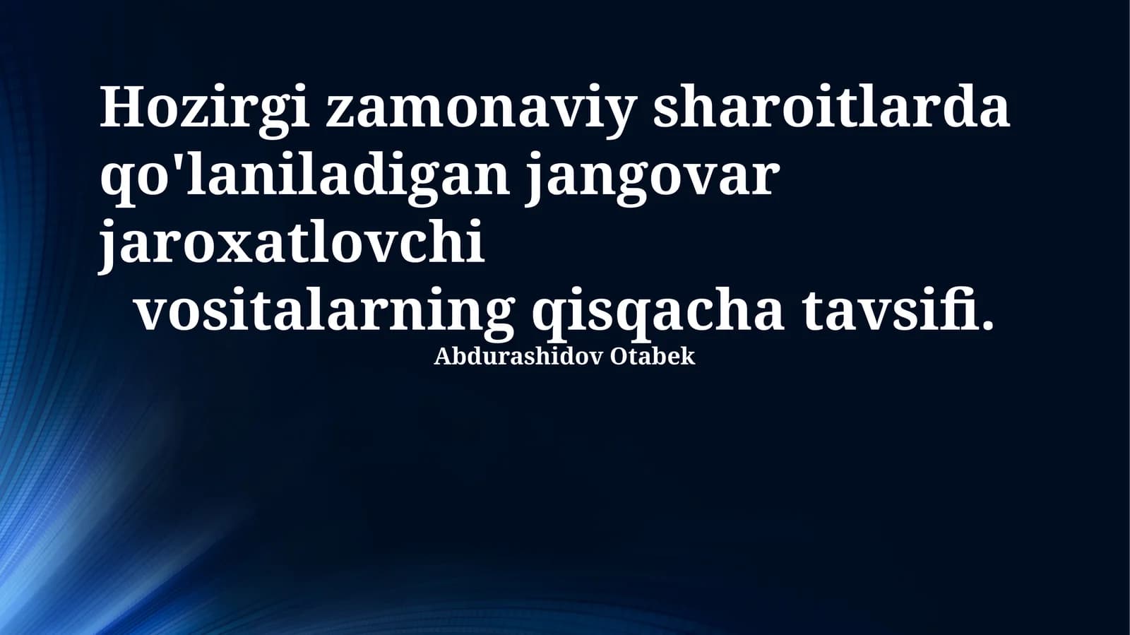 Zamonaviy jangovar jarohatlovchi vositalar: Umumiy ko'rinish
