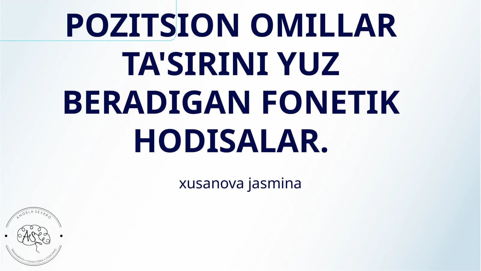 POZITSION OMILLAR TA'SIRINI YUZ BERADIGAN FONETIK HODISALAR