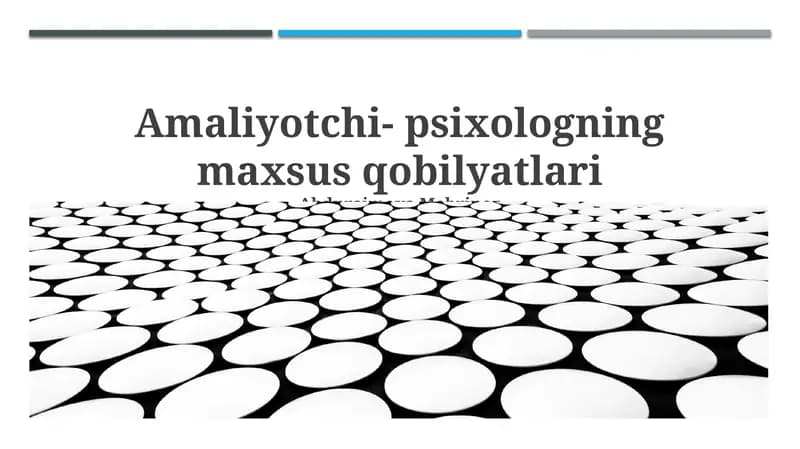 Amaliyotchi- psixologning maxsus qobilyatlari