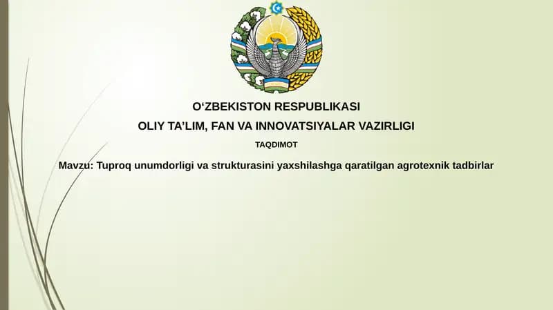 Tuproqunumdorligi va tuzilishining ahamiyati