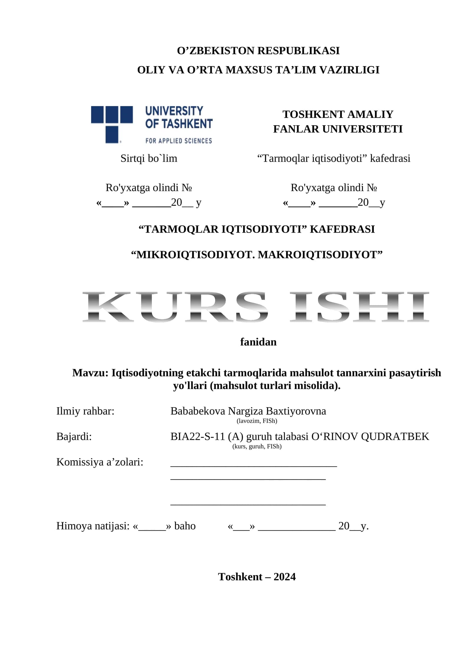 TARMOQLAR IQTISODIYOTI KAFEDRASI "MIKROIQTISODIYOT. MAKROIQTISODIYOT" KURS ISHI