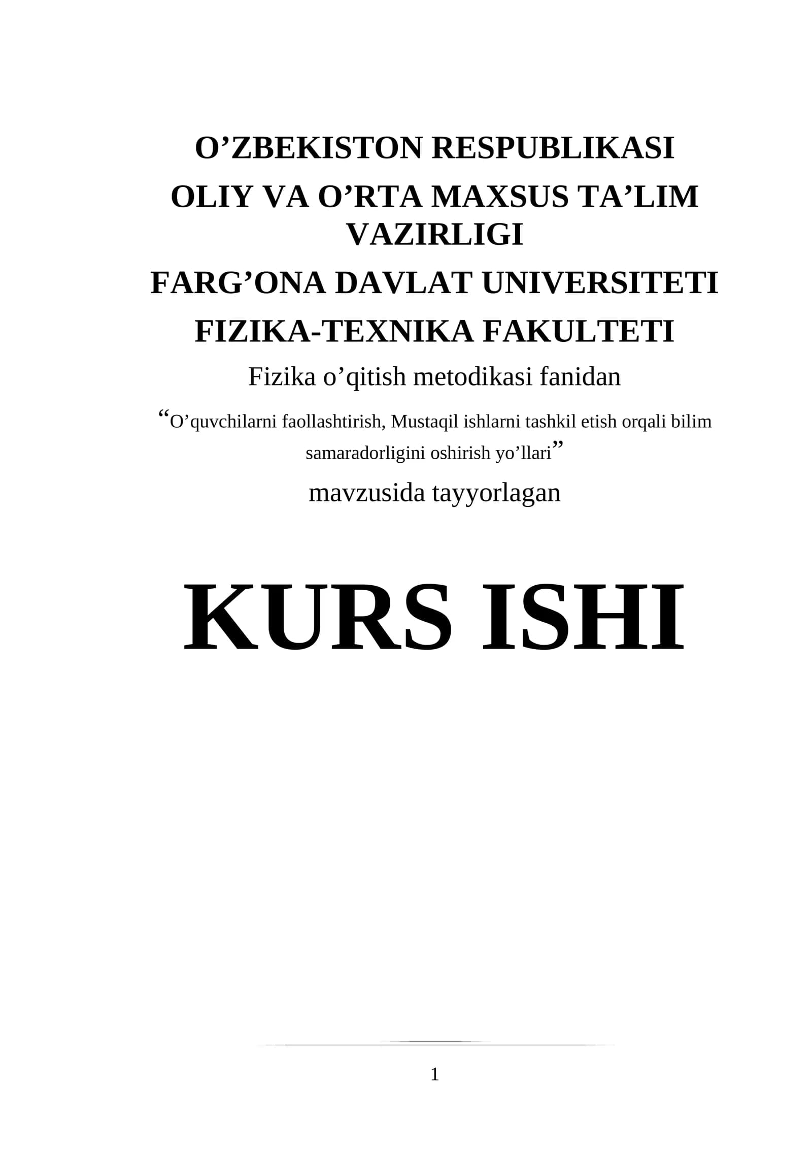 O’quvchilarni faollashtirish, Mustaqil ishlarni tashkil etish orqali bilim samaradorligini oshirish yo’llari