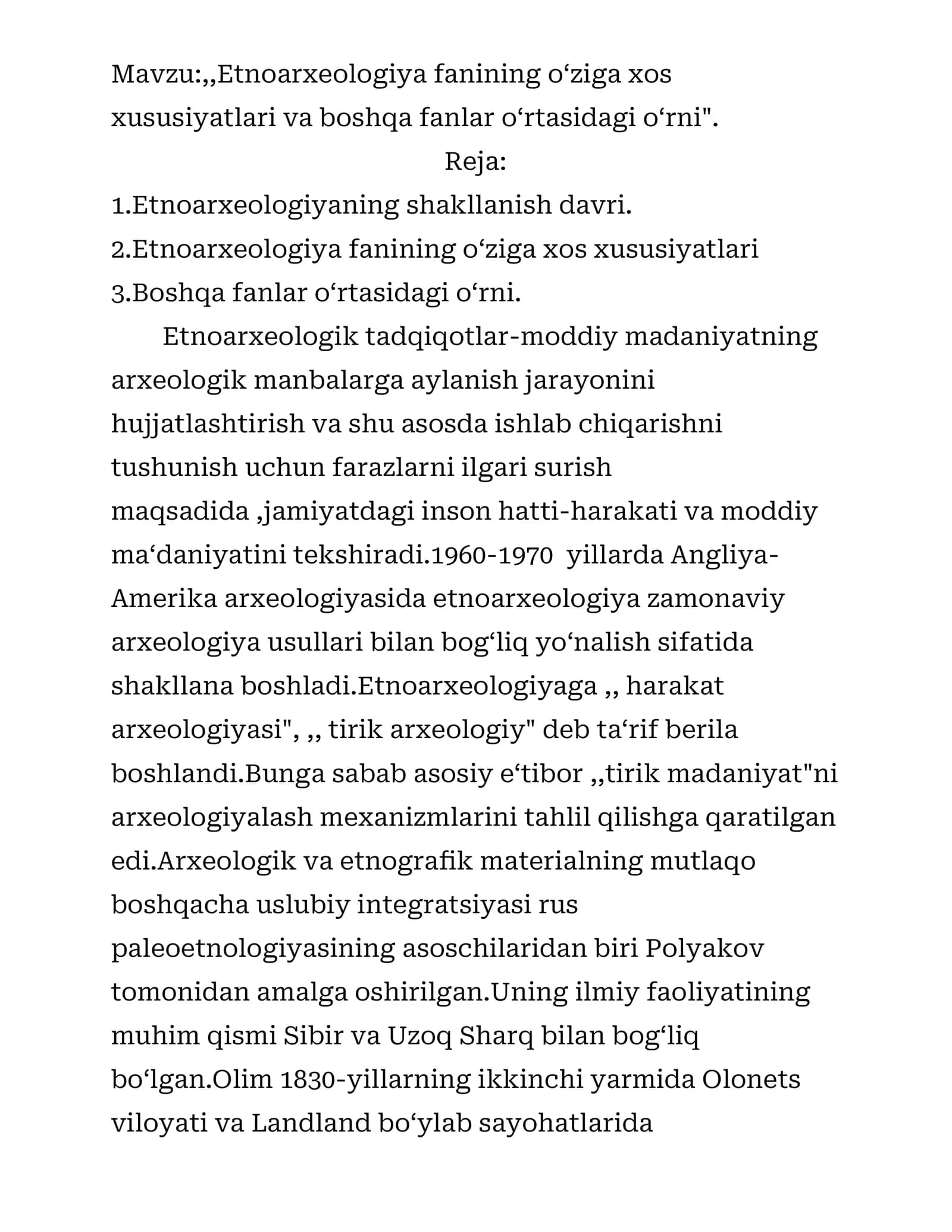Etnoarxeologiya fanining o‘ziga xos xususiyatlari va boshqa fanlar o‘rtasidagi o‘rni