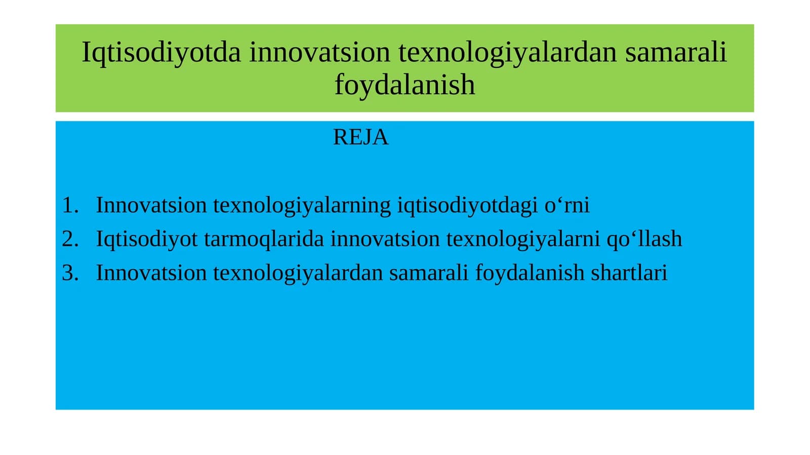 Innovatsion texnologiyalarning iqtisodiyotdagi o'rnini