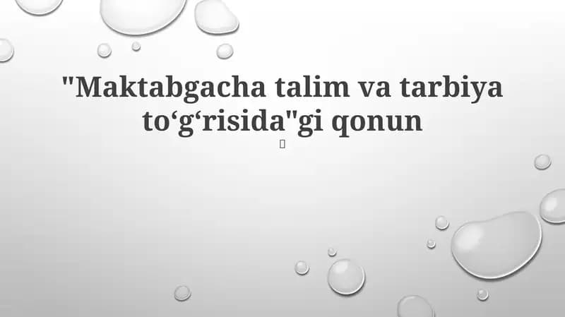 "Maktabgacha talim va tarbiya toʻgʻrisida"gi qonun