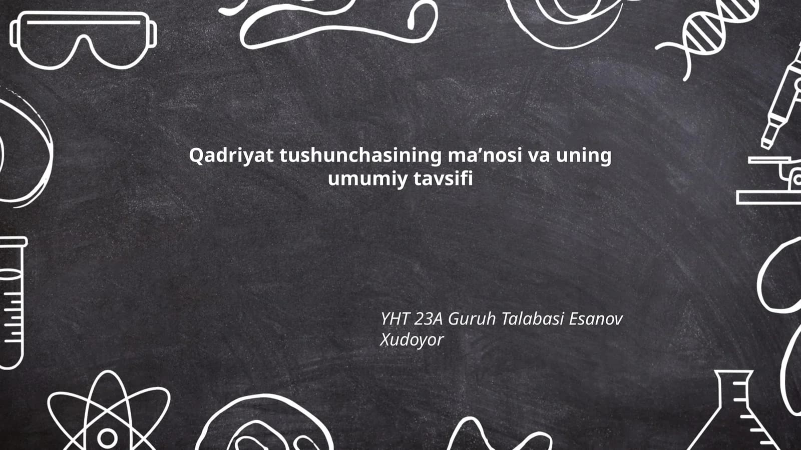 Qadriyat tushunchasining maʼnosi va uning umumiy tavsifi