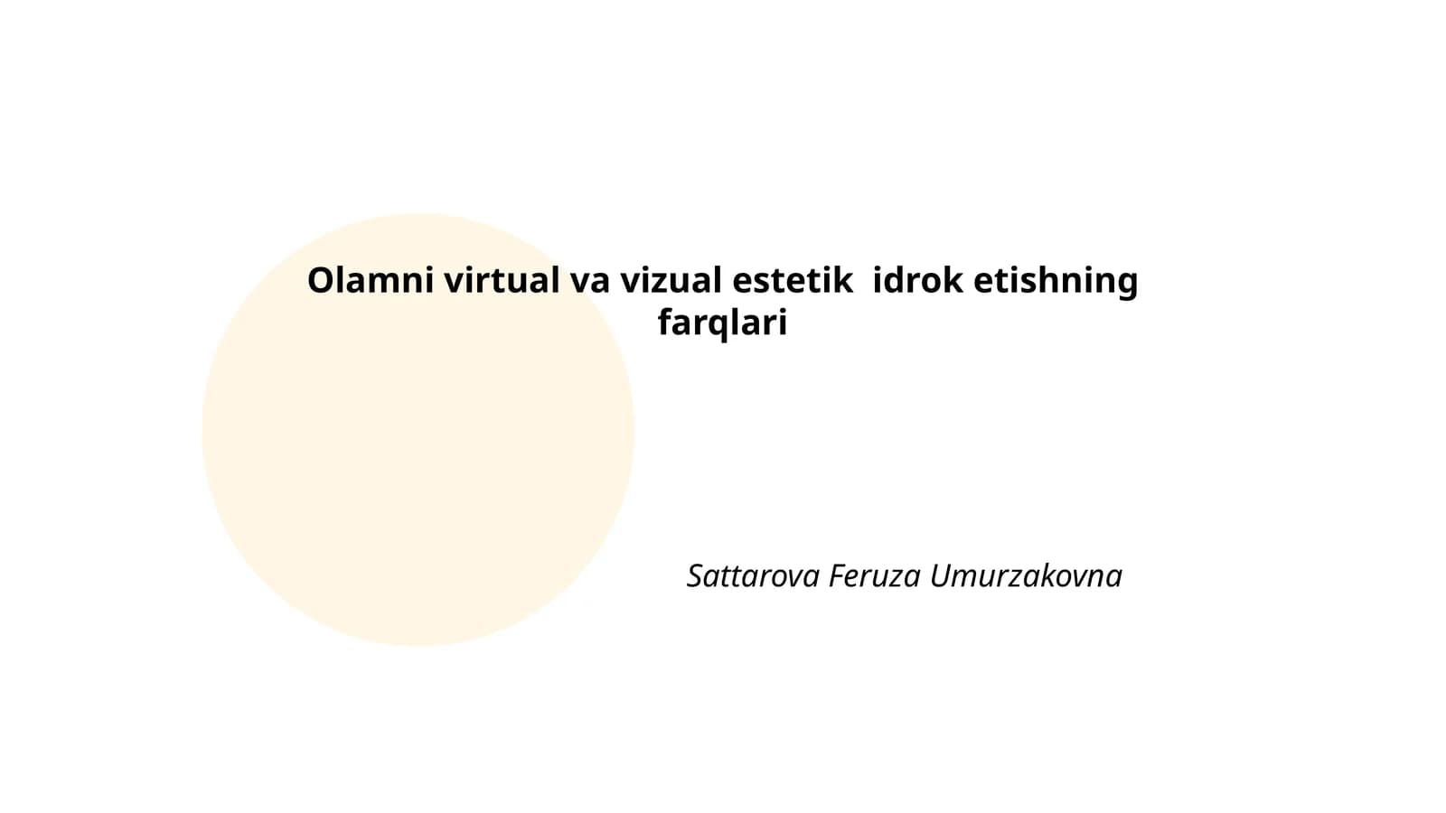 Olamni virtual va vizual estetik idrok etishning farqlari