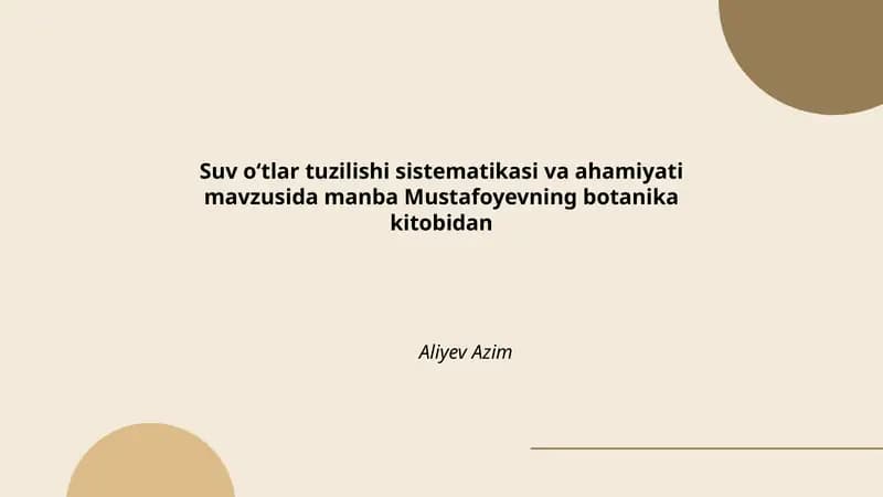 Suv oʻtlar tuzilishi sistematikasi va ahamiyati