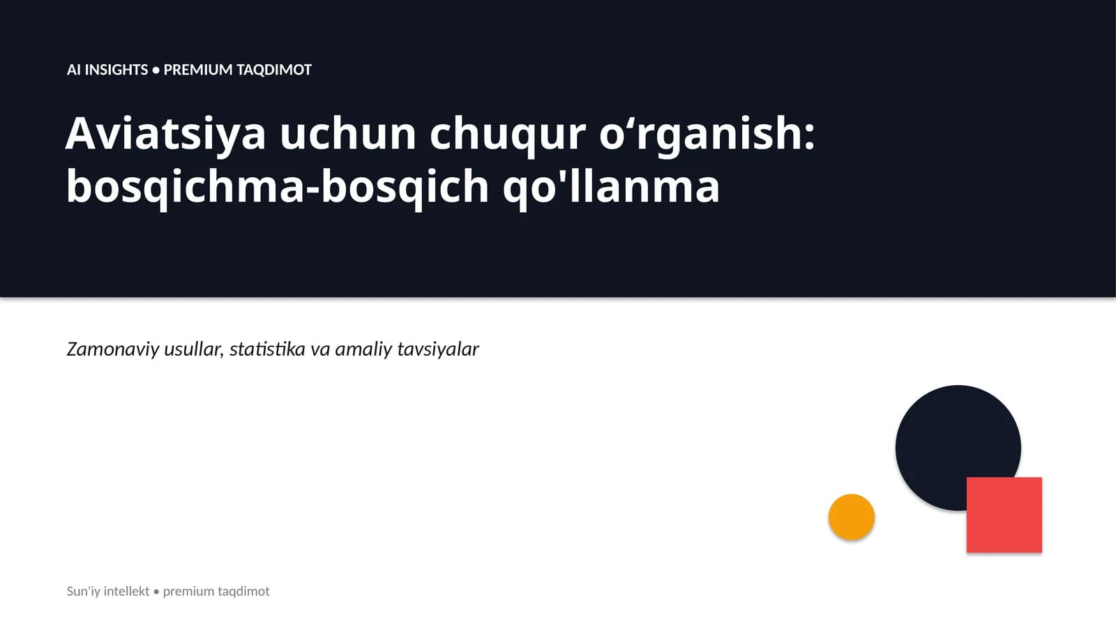 Aviatsiya uchun chuqur oʻrganish: bosqichma-bosqich qo'llanma