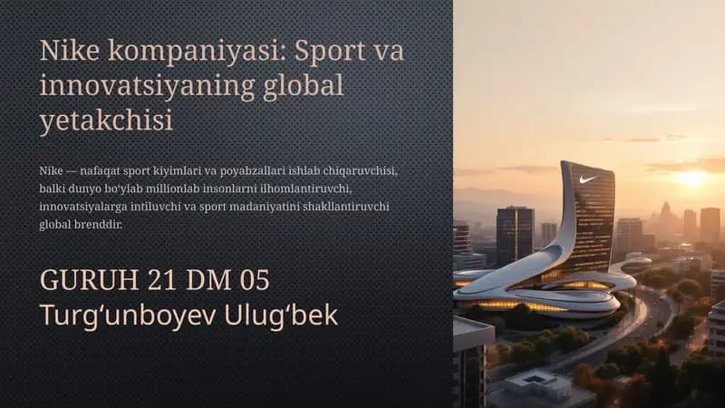 Nike kompaniyasi: Sport va innovatsiyaning globalyetakchisi