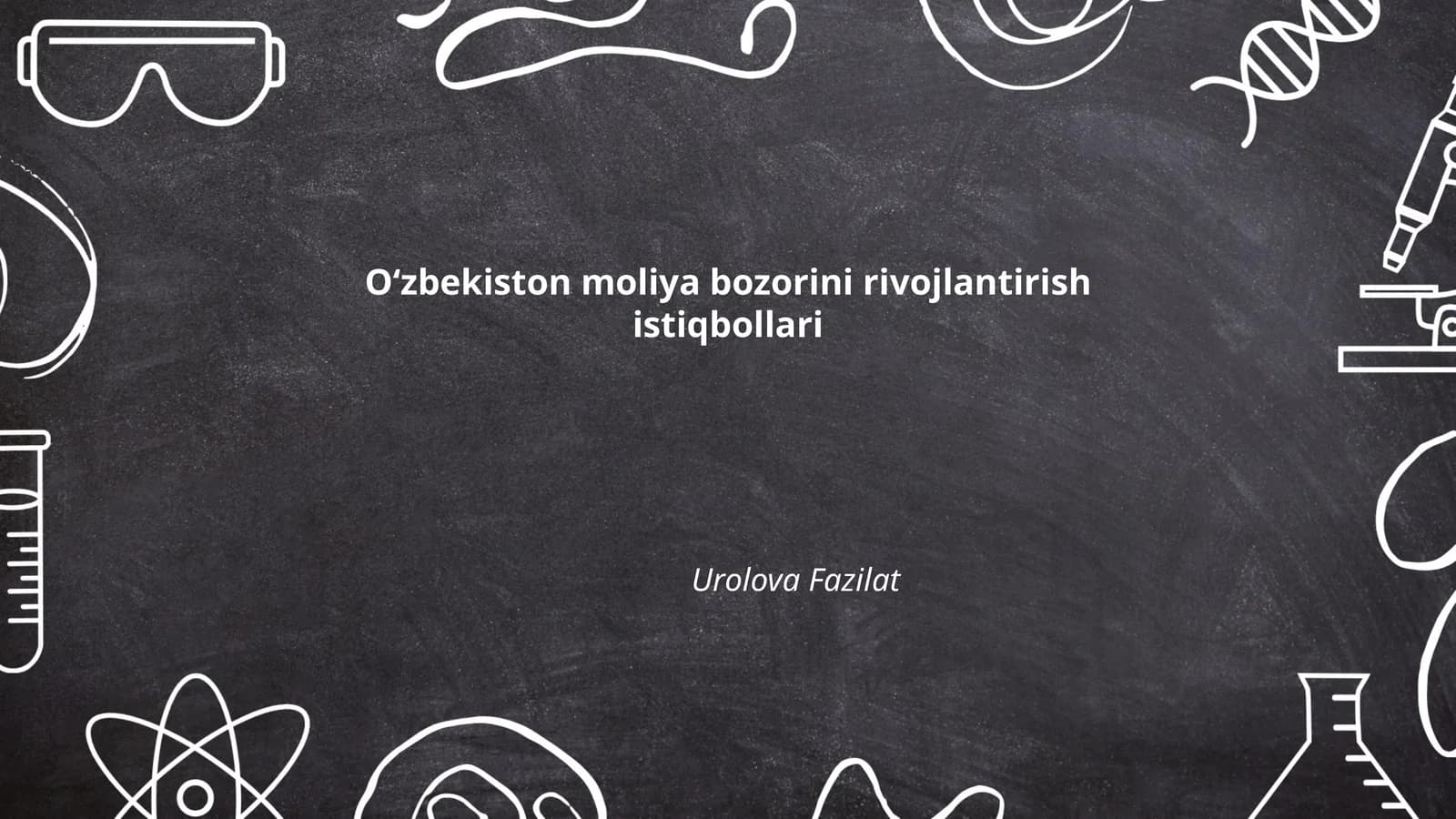 O‘zbekiston moliya bozorini rivojlantirish istiqbollari