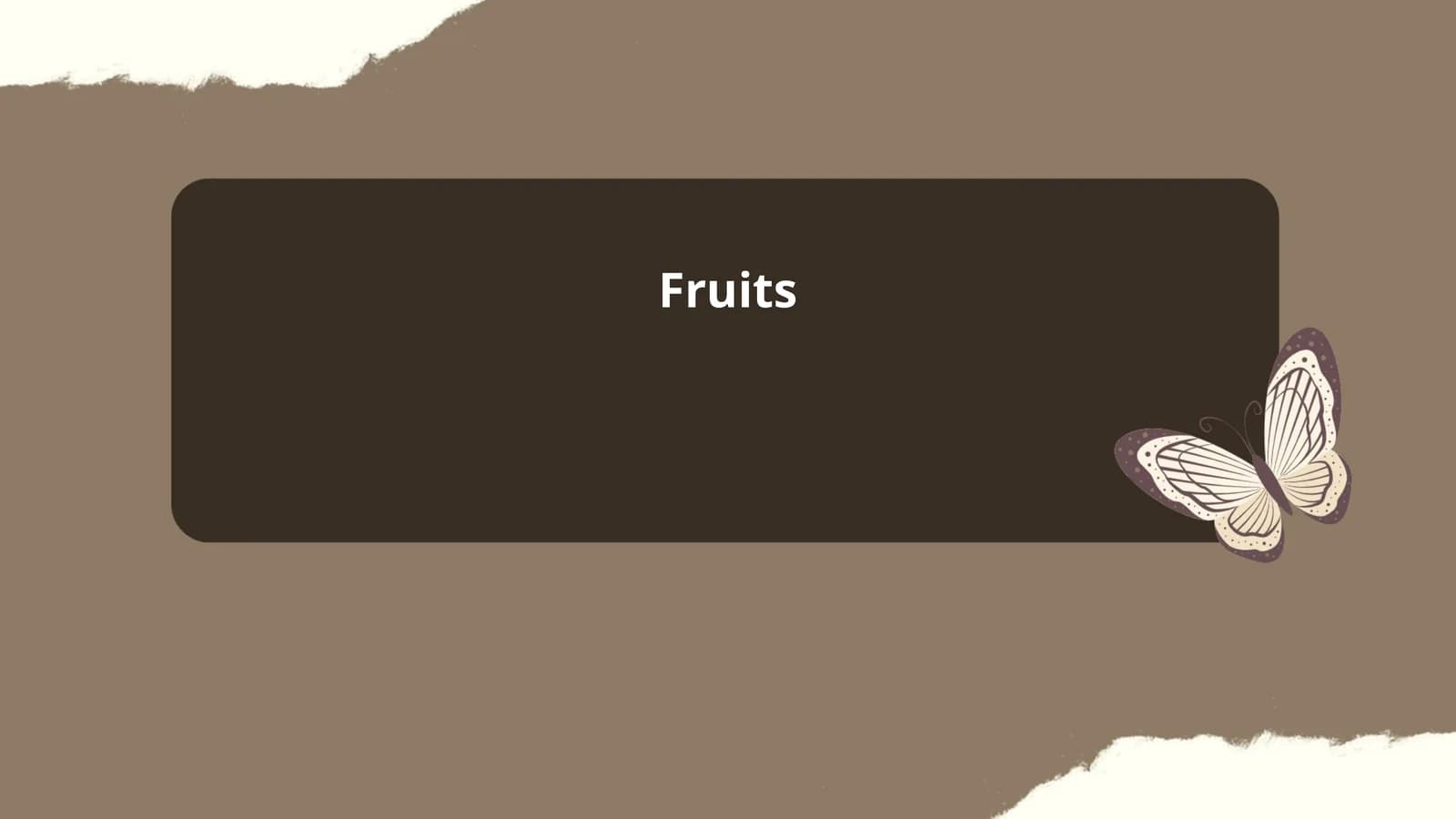 Fruits