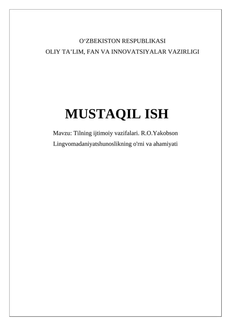 Tilning ijtimoiy vazifalari. R.O.Yakobson Lingvomadaniyatshunoslikning o'rni va ahamiyati