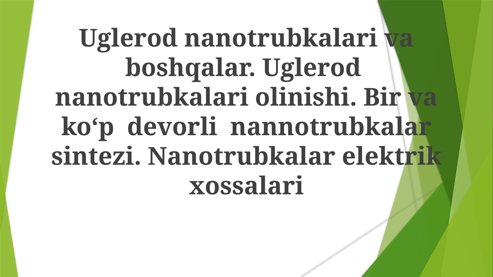 Karbon Nanotubalar: Umumiy Ma'lumot