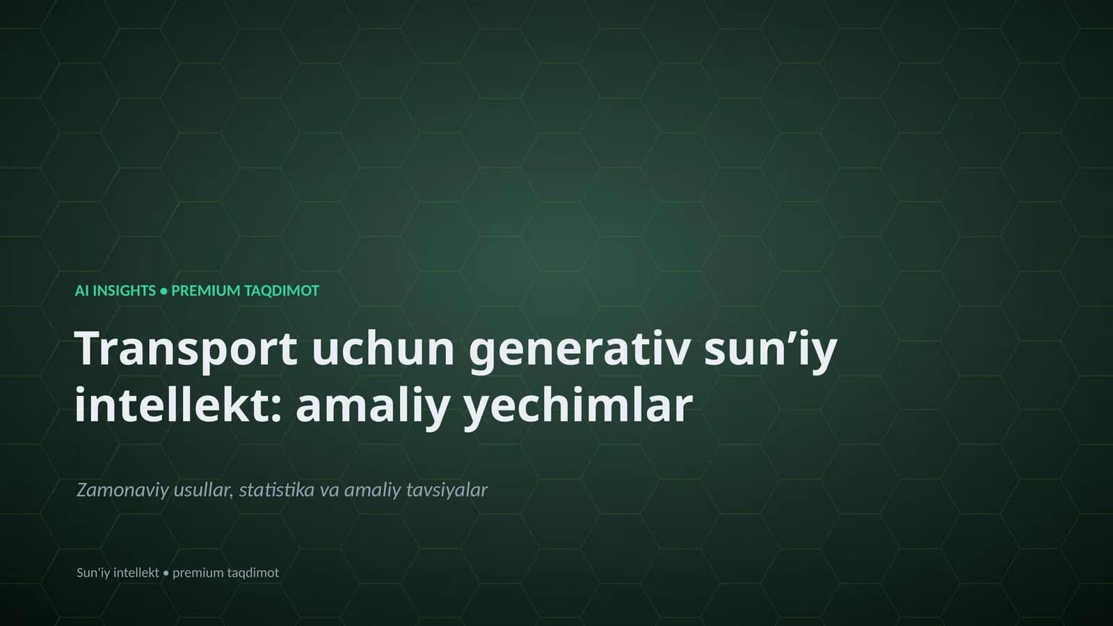Transport uchun generativ sunʼiy intellekt: amaliy yechimlar