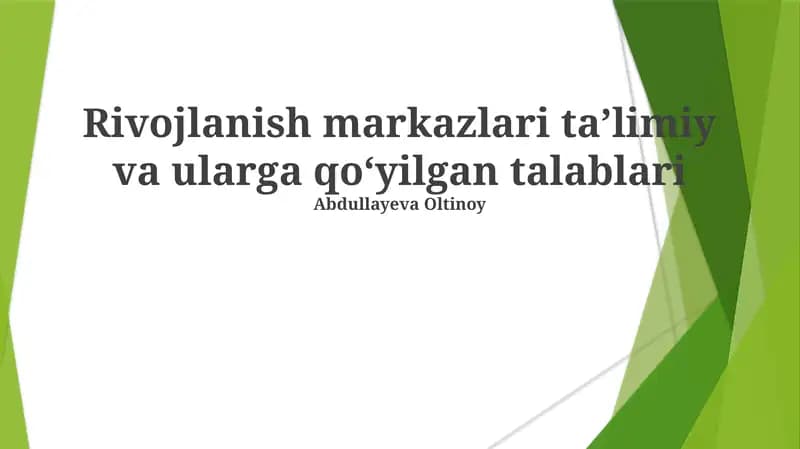 Rivojlanish markazlari taʼlimiy va ularga qoʻyilgan talablari