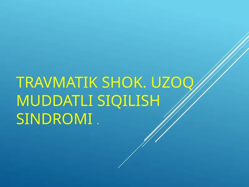 Travmatik shok va uzoq muddatli siqilish sindromi