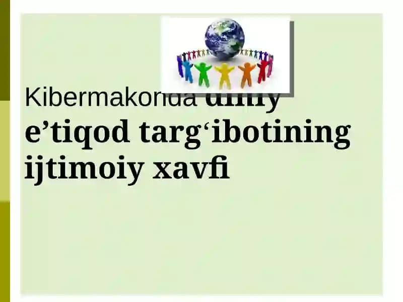 Kibermakonda diniy e’tiqod targ‘ibotining ijtimoiy xavfi
