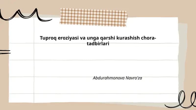 Tuproq eroziyasi va unga qarshi kurashish chora-tadbirlari