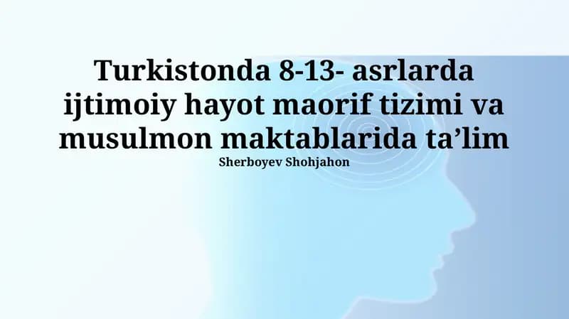 VIII-XIII asrlarda Turkistonda ijtimoiy hayot