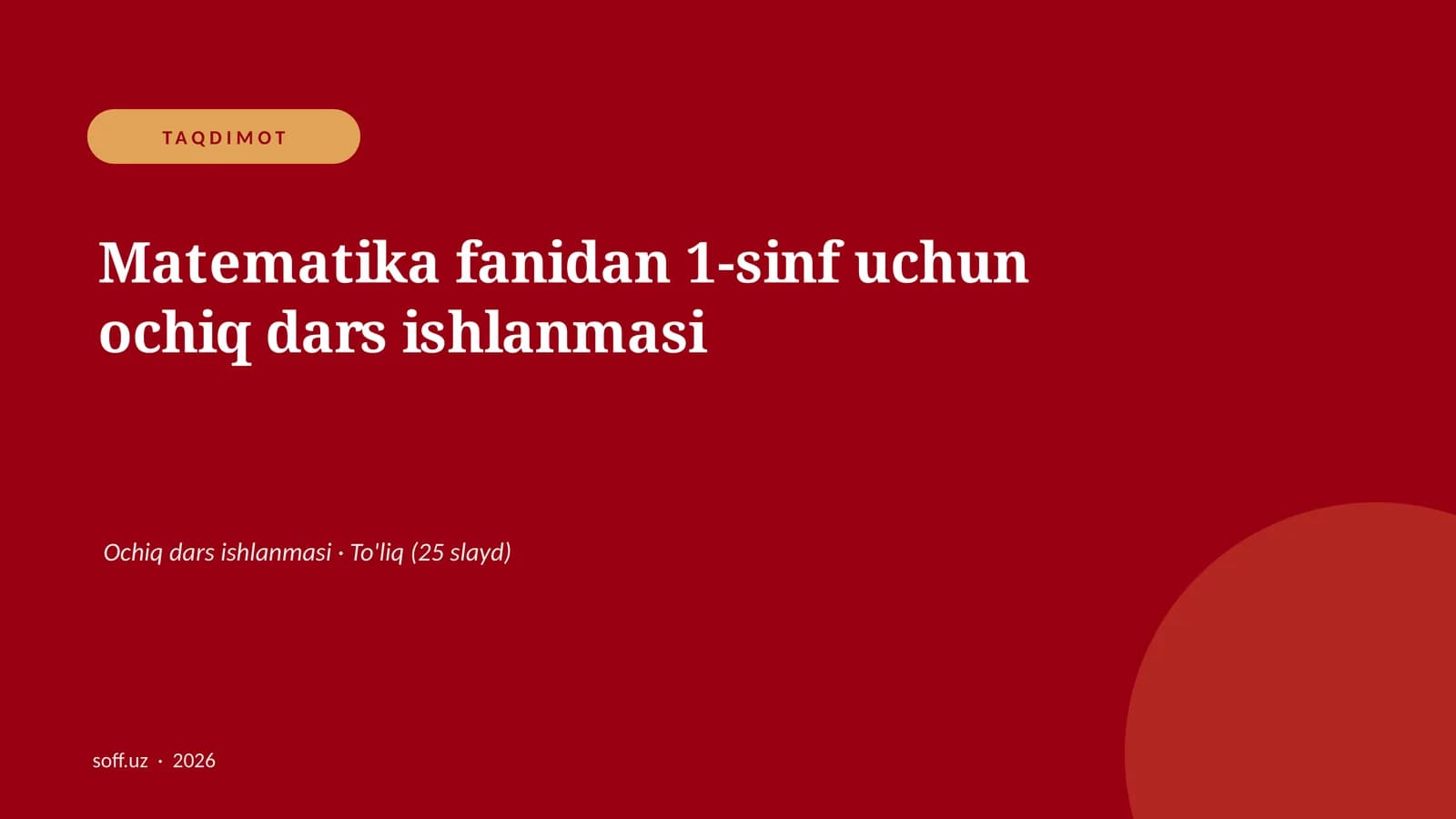 Matematika fanidan 1-sinf uchun ochiq dars ishlanmasi