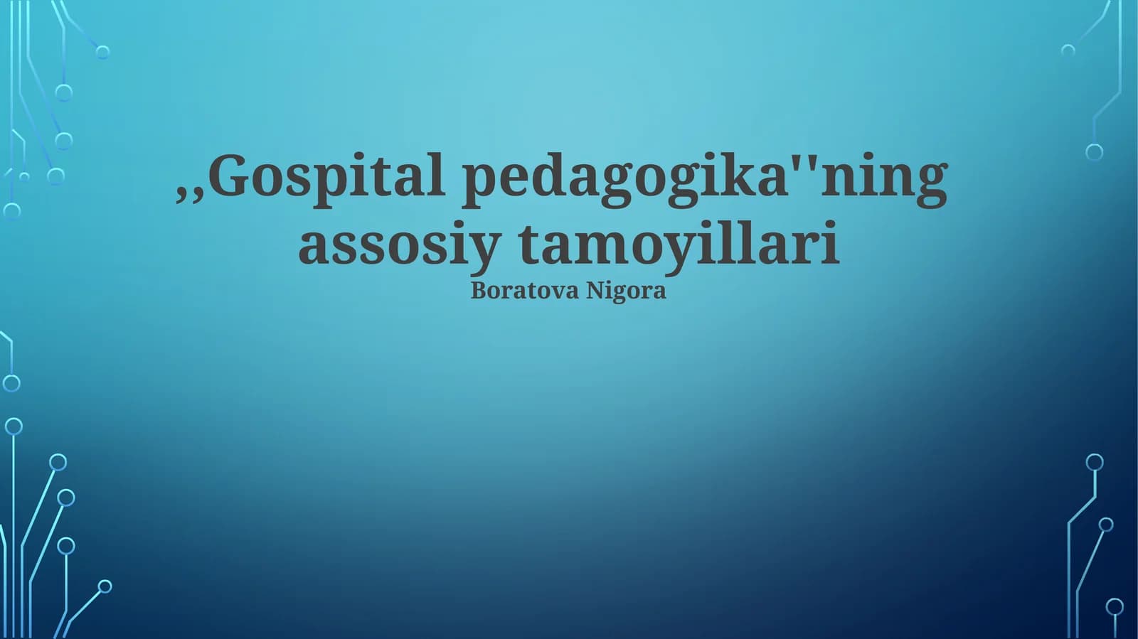 Kasalxona Pedagogikasi Asosiy Tamoyillari