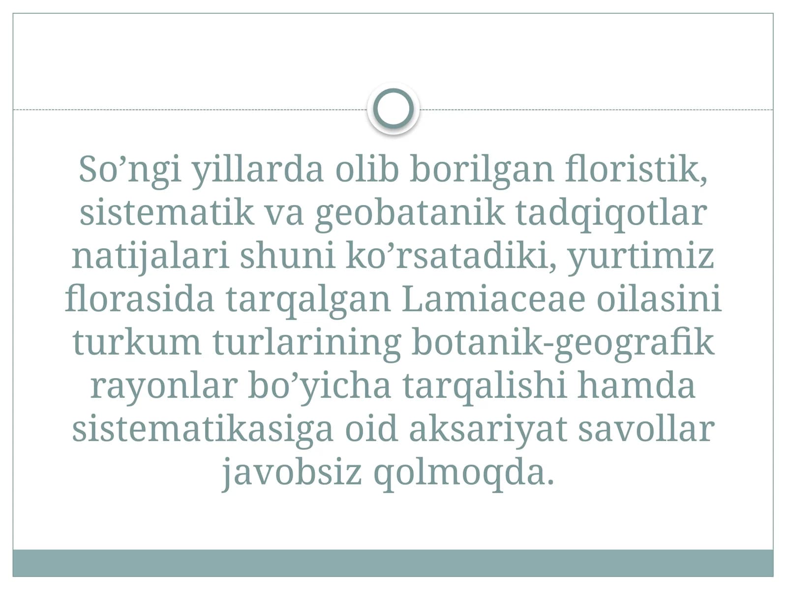 Lamiaceae oilasining sistematika va geobatanikasi