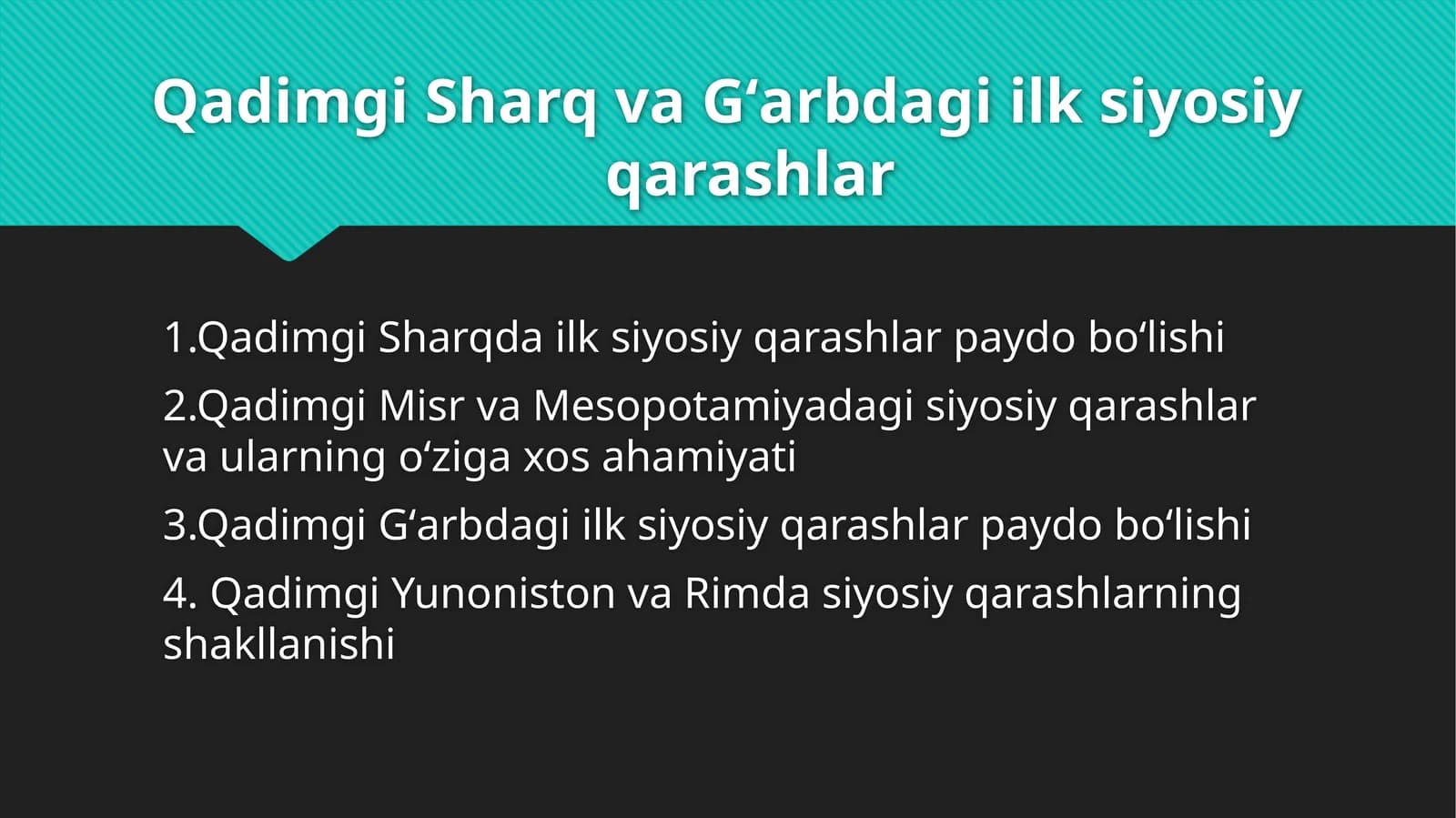 Qadimgi Sharq va Gʻarbdagi ilk siyosiy qarashlar