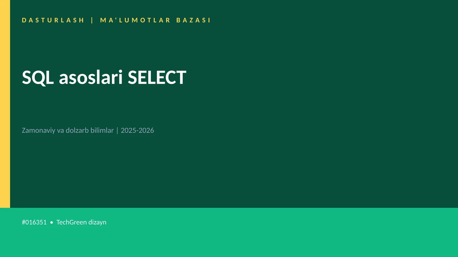 SQL asoslari SELECT